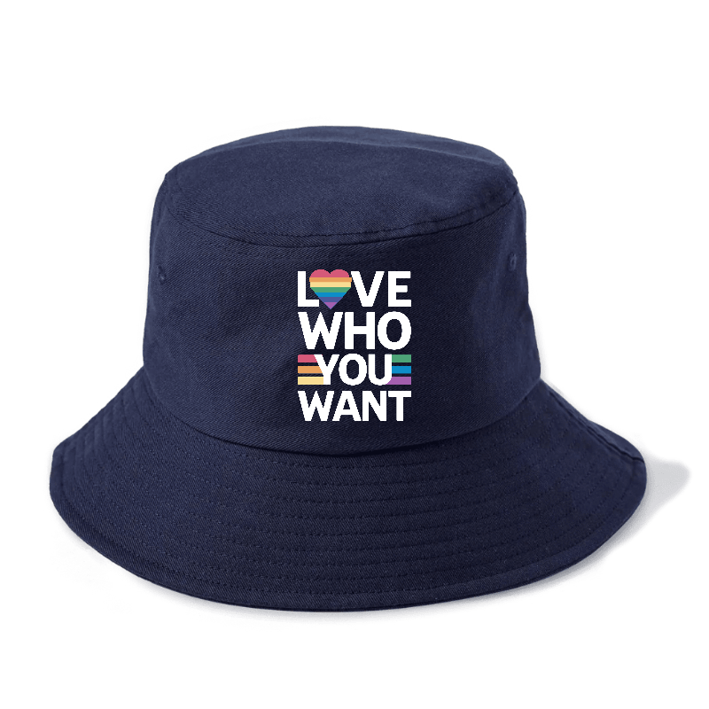 Love Who You Want Hat