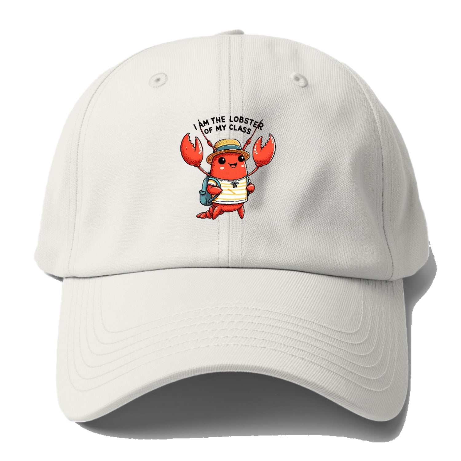 I Am The Lobster Of My Class Hat