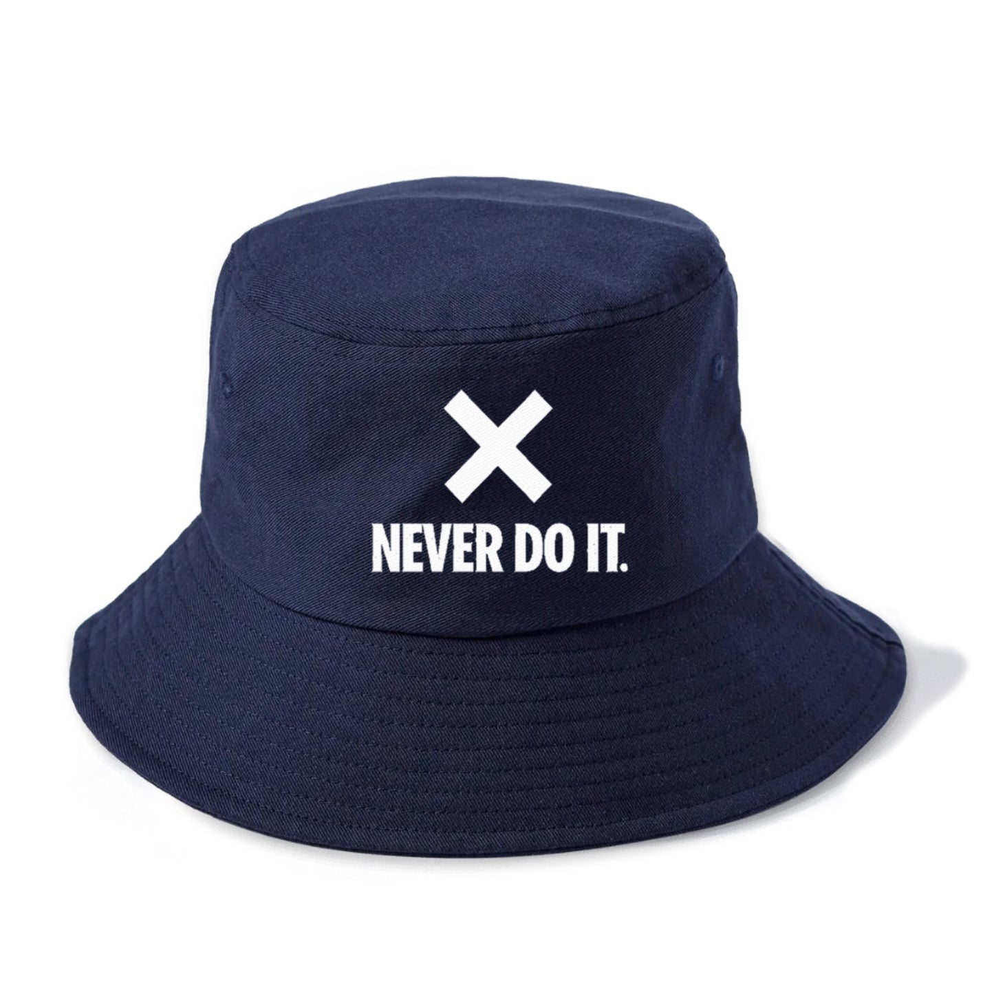 never do it Hat