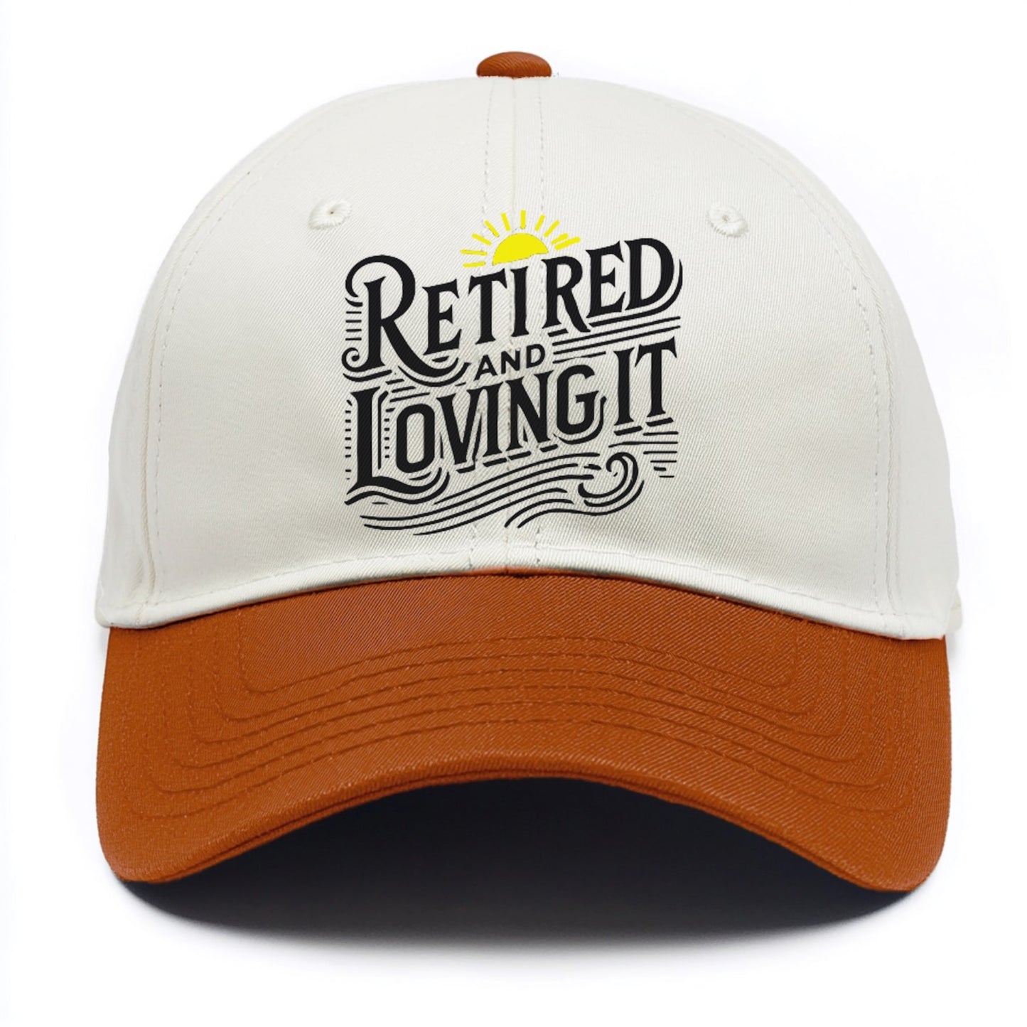 retired and loving it Hat