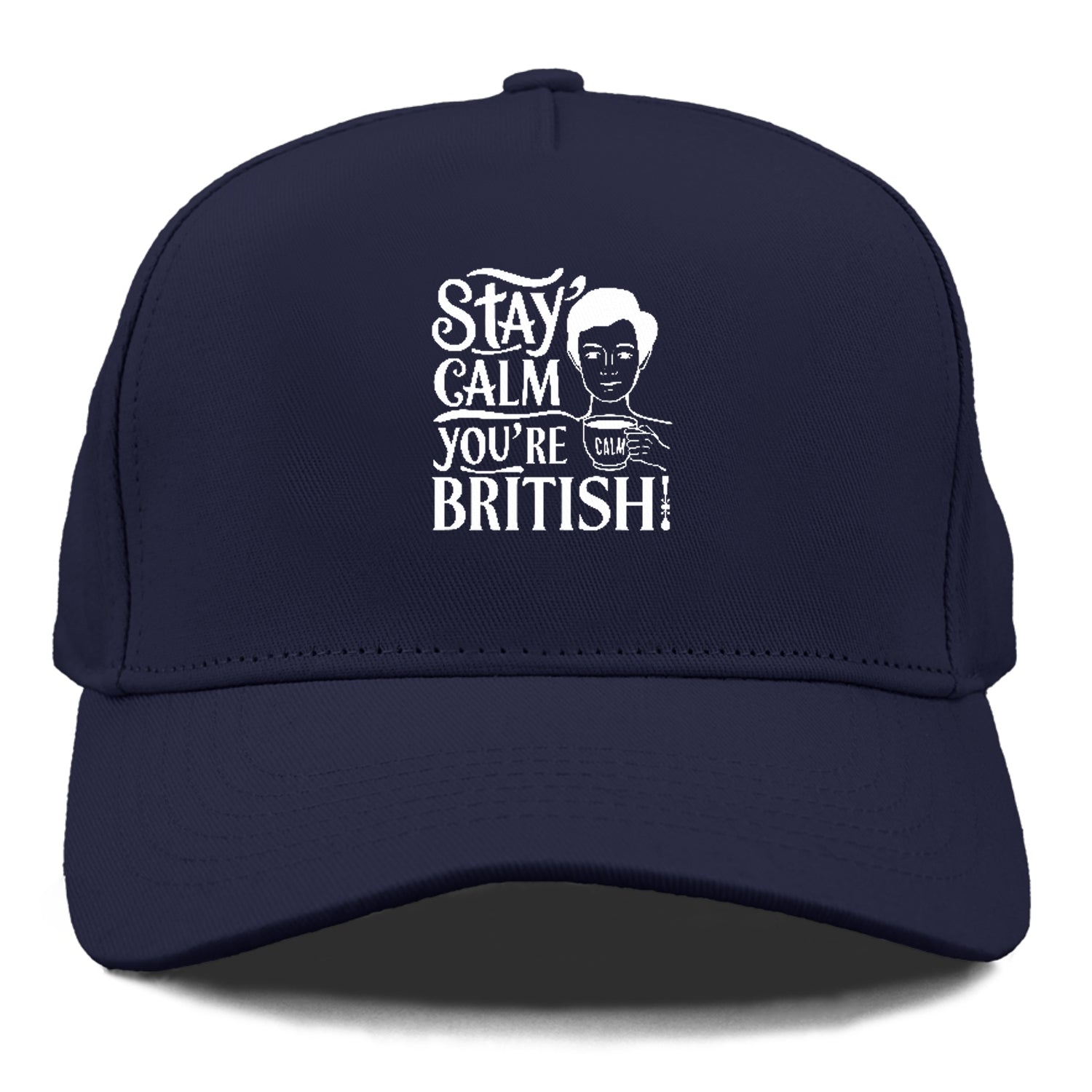 stay calm you're british Hat