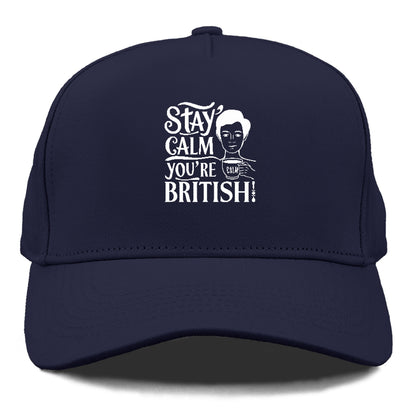 stay calm you're british Hat