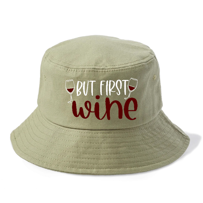 but first wine Hat