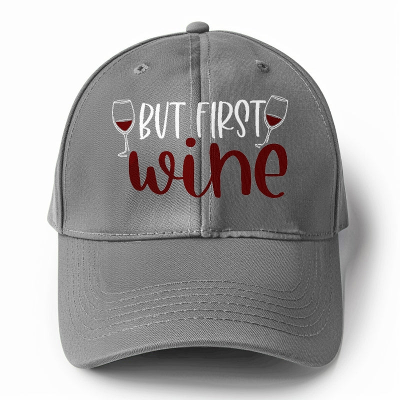 but first wine Hat