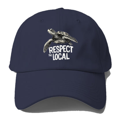 respect the local  Hat