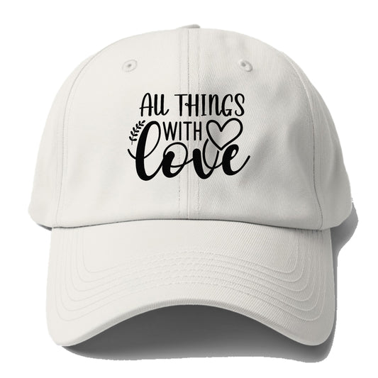 all things with love Hat