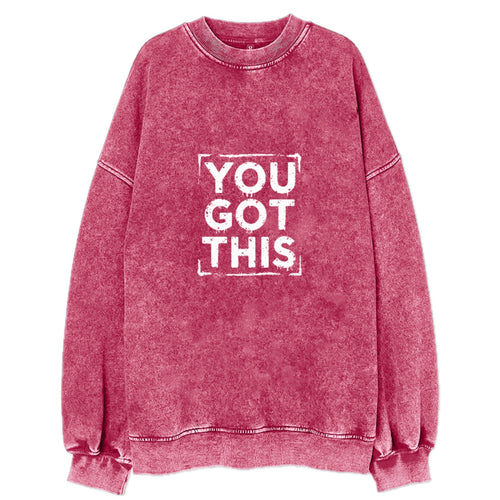 You Got This Vintage Sweatshirt