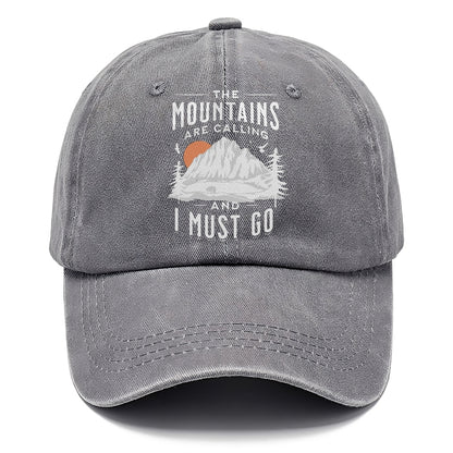 The Mountains are Calling and I must go Hat