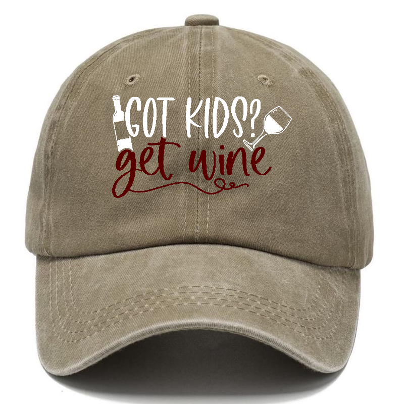 got kids? get wine Hat