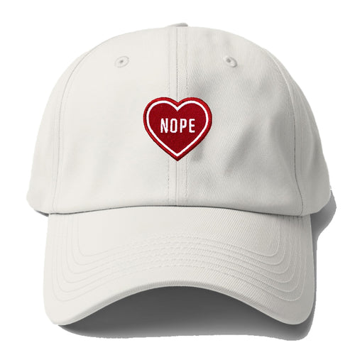 Nope Heart Baseball Cap