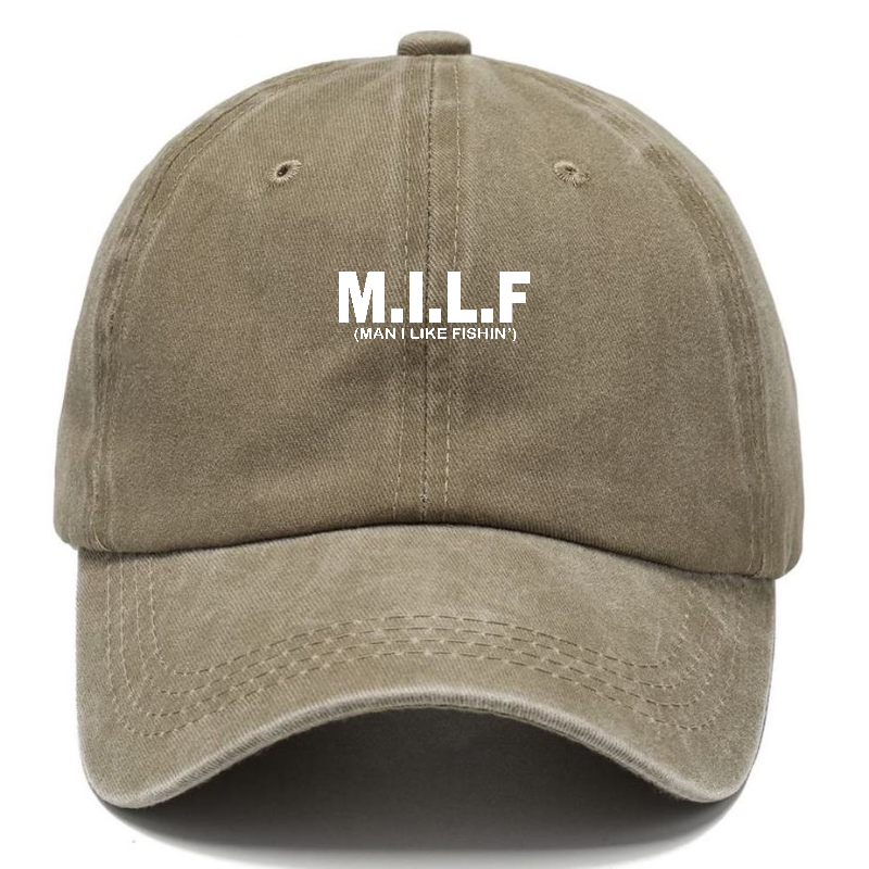 MILF Man I like fishin' Hat