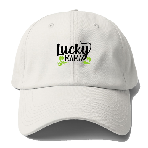 Lucky Mama Baseball Cap