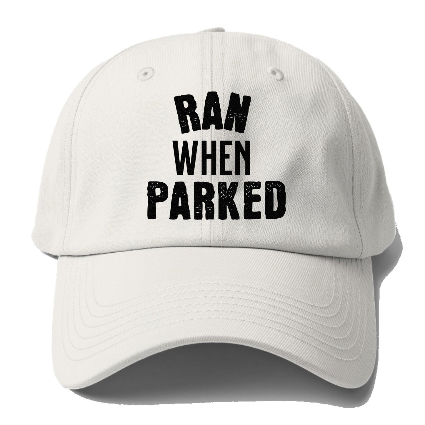 ran when parked Hat