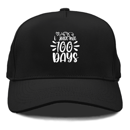 I just hit 100 days 2 Hat