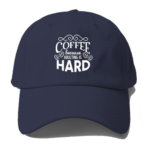 Caffeine Dreams: Sip, Smile, Stay Sane Baseball Cap