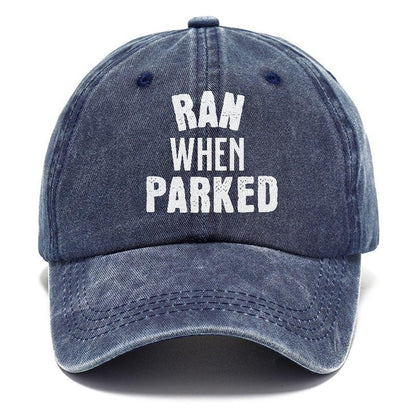 Vintage Charm: The Nostalgic 'Ran When Parked' Hat - Pandaize