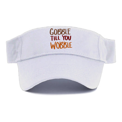 Gobble Till You Wobble Hat