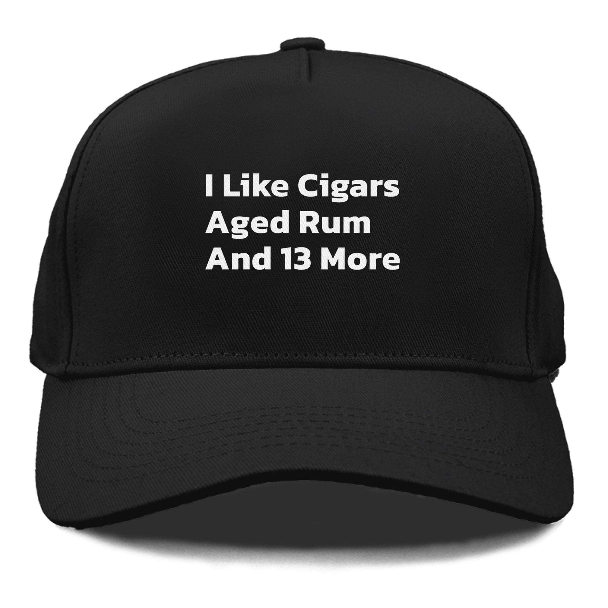 i like cigars aged rum and 13 more Hat