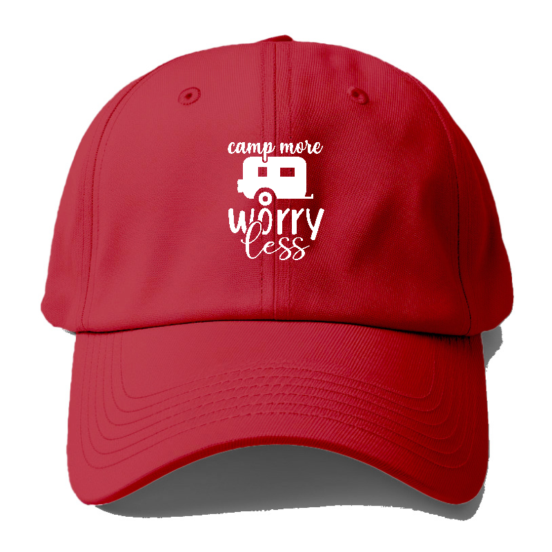 Camp more worry less Hat