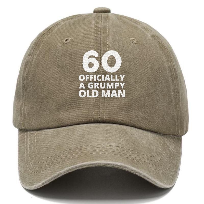 60 Officially A Grumpy Old Man Hat