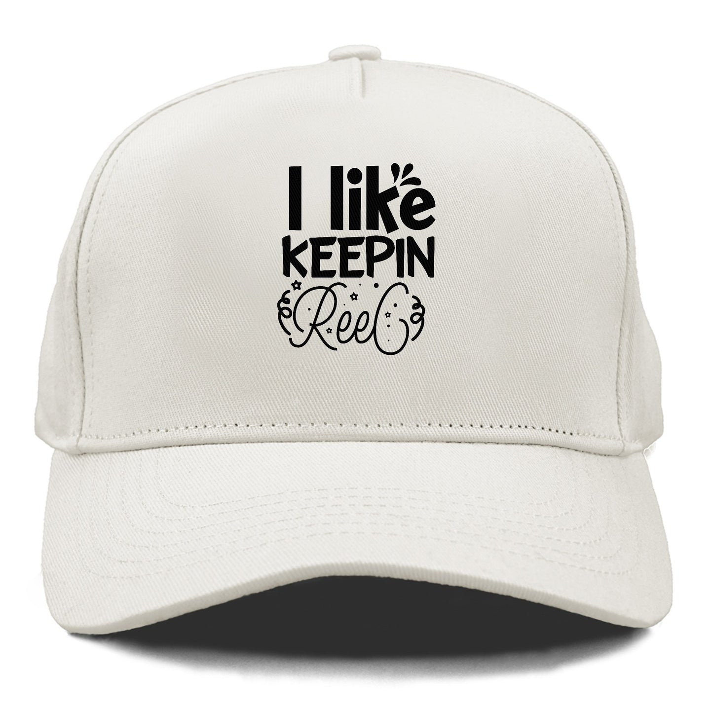 i like keepin reel Hat