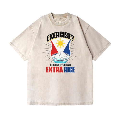 Exercise? I Thought You Said Extra Rice Vintage T-shirt