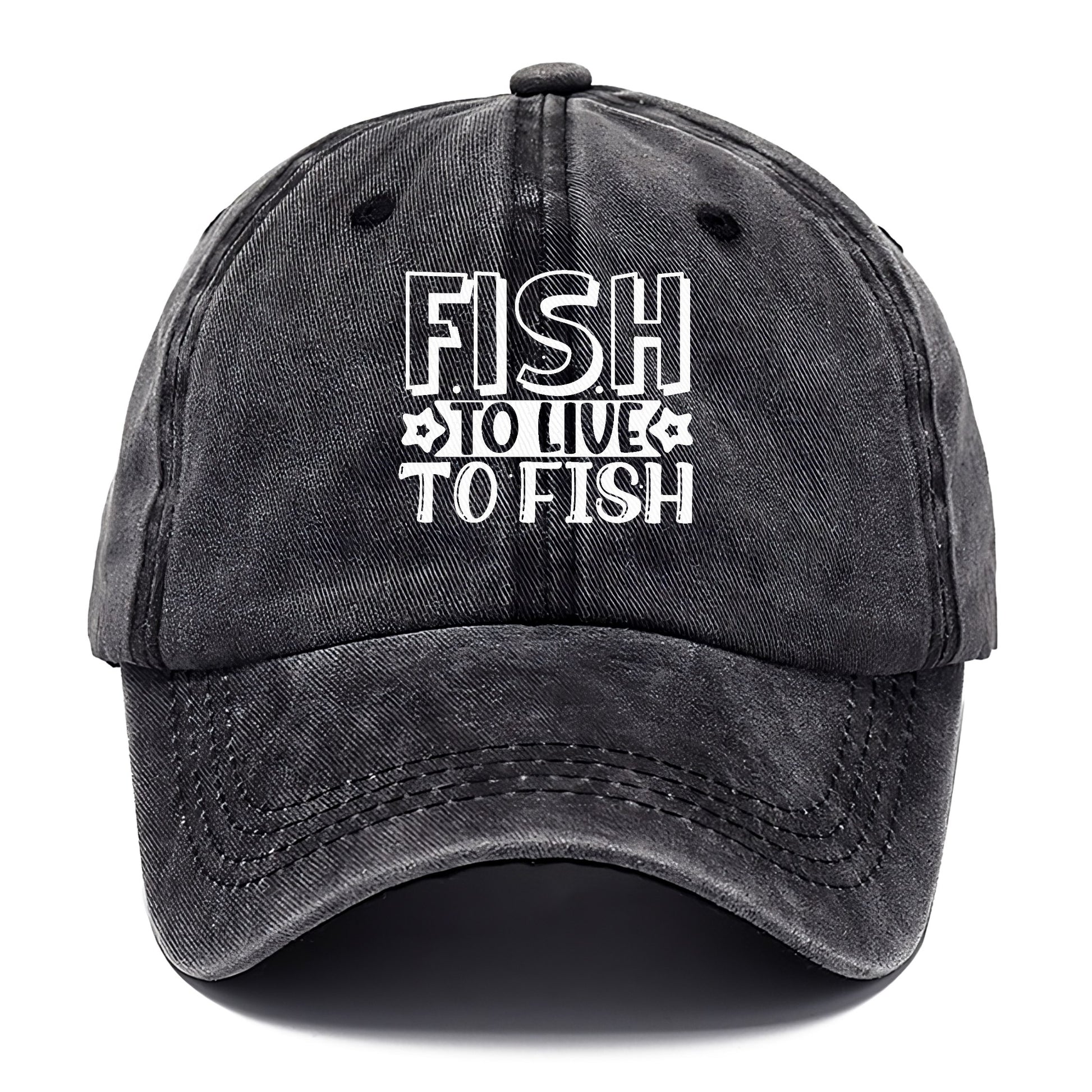 fish to live to fish Hat