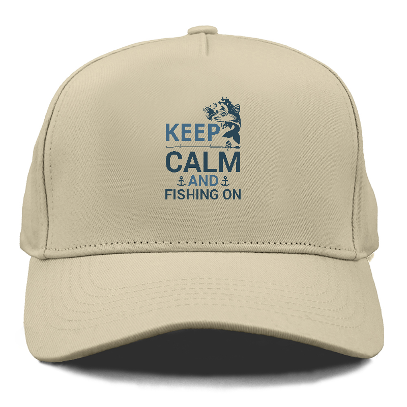 Keep calm and fishing on Hat