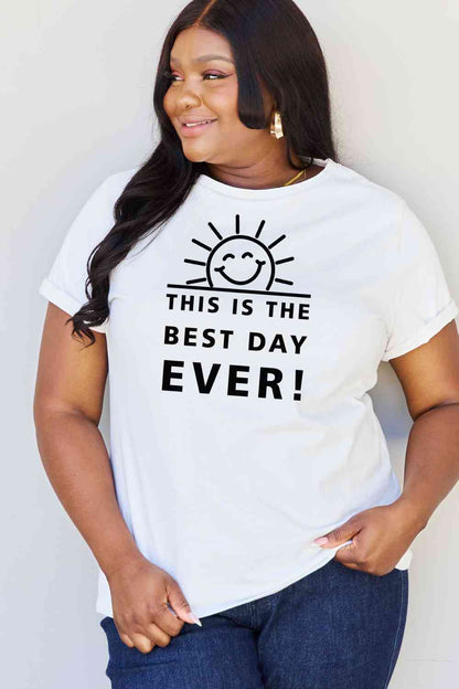 Simply Love Full Size THIS IS THE BEST DAY EVER! Graphic Cotton T-Shirt