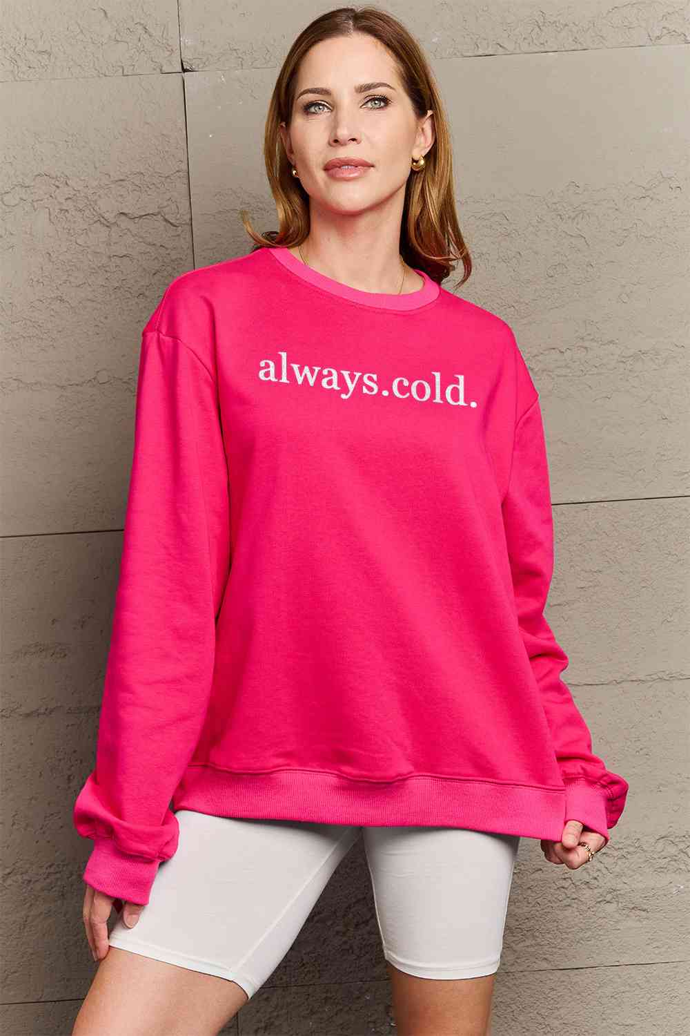 単にフルサイズが大好きです。ALWAYS.COLD。グラフィック スウェットシャツ