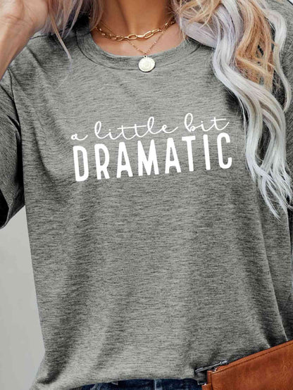 Camiseta gráfica UN POCO DRAMÁTICO