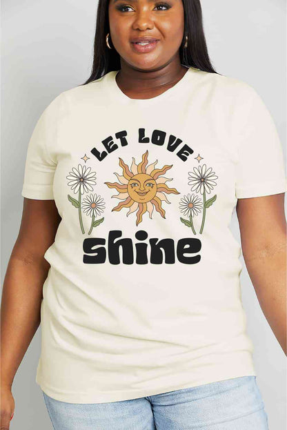 Camiseta de algodón con estampado LET LOVE SHINE de tamaño completo de Simply Love