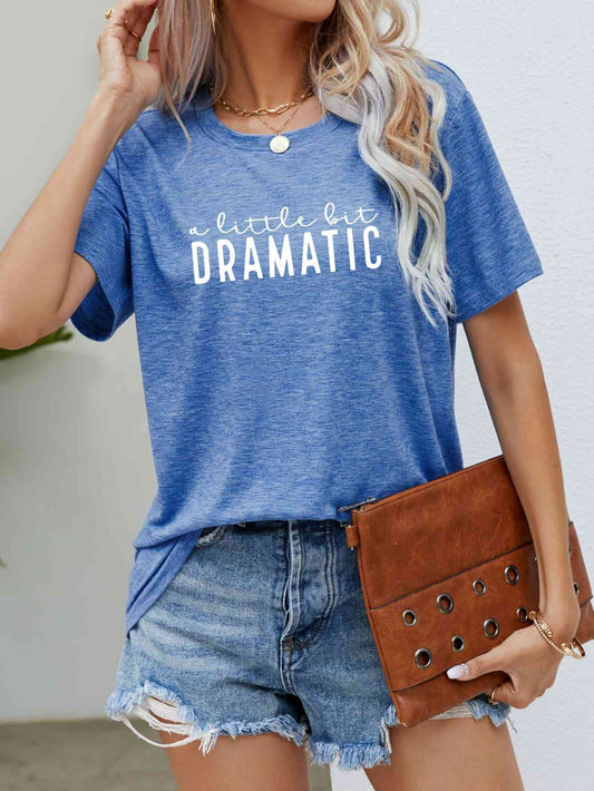 Camiseta gráfica UN POCO DRAMÁTICO