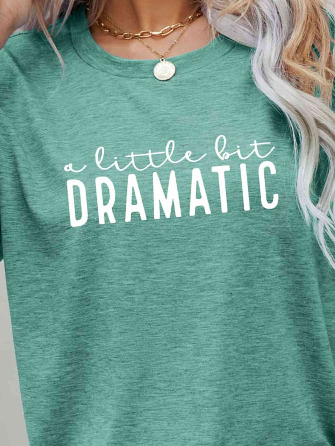 Camiseta gráfica UN POCO DRAMÁTICO