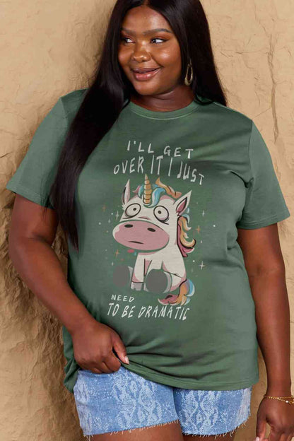 Simply Love Full Size I'LL GET OVER IT I JUST NEED TO BE DRAMATIC Graphic Cotton Tee