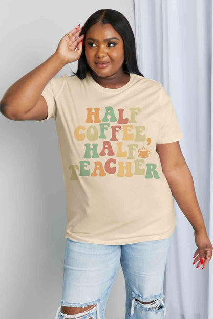 Camiseta de algodón con estampado HALF COFFEE HALF TEACHER de tamaño completo de Simply Love